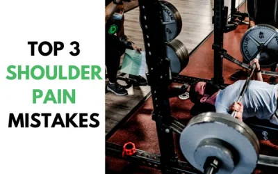 The Top 3 Mistakes Lifters Make When Dealing With Shoulder Pain