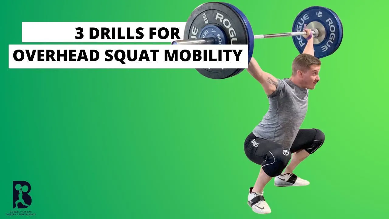 3 Exercises To Quickly Improve Your Overhead Squat Mobility